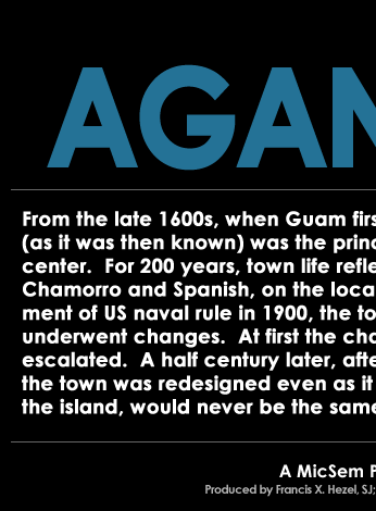 Agana on the Rise (Click to Begin)